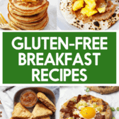 Gluten-free breakfast recipes.