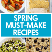 Healthy recipes to make in the spring.