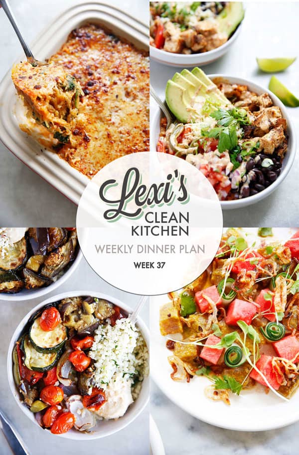 Lexi S Clean Kitchen Lexi S Weekly Dinner Plan Week 37