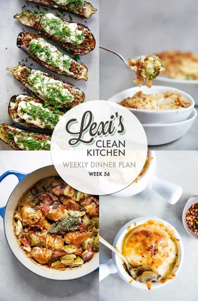 Lexi's Weekly Dinner Plan Week 56 | Lexi's Clean Kitchen