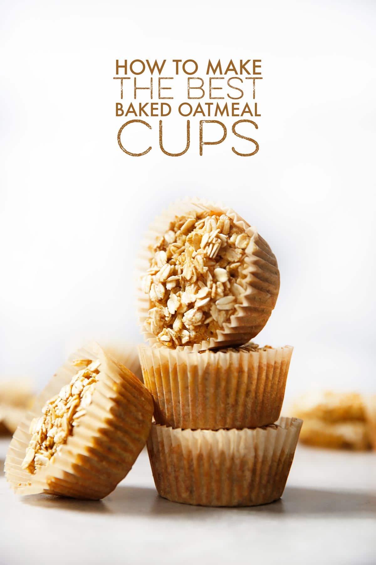 How To Make The BEST Baked Oatmeal Cups