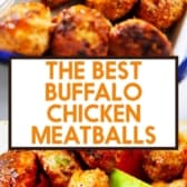 A Pinterest image for buffalo chicken meatballs