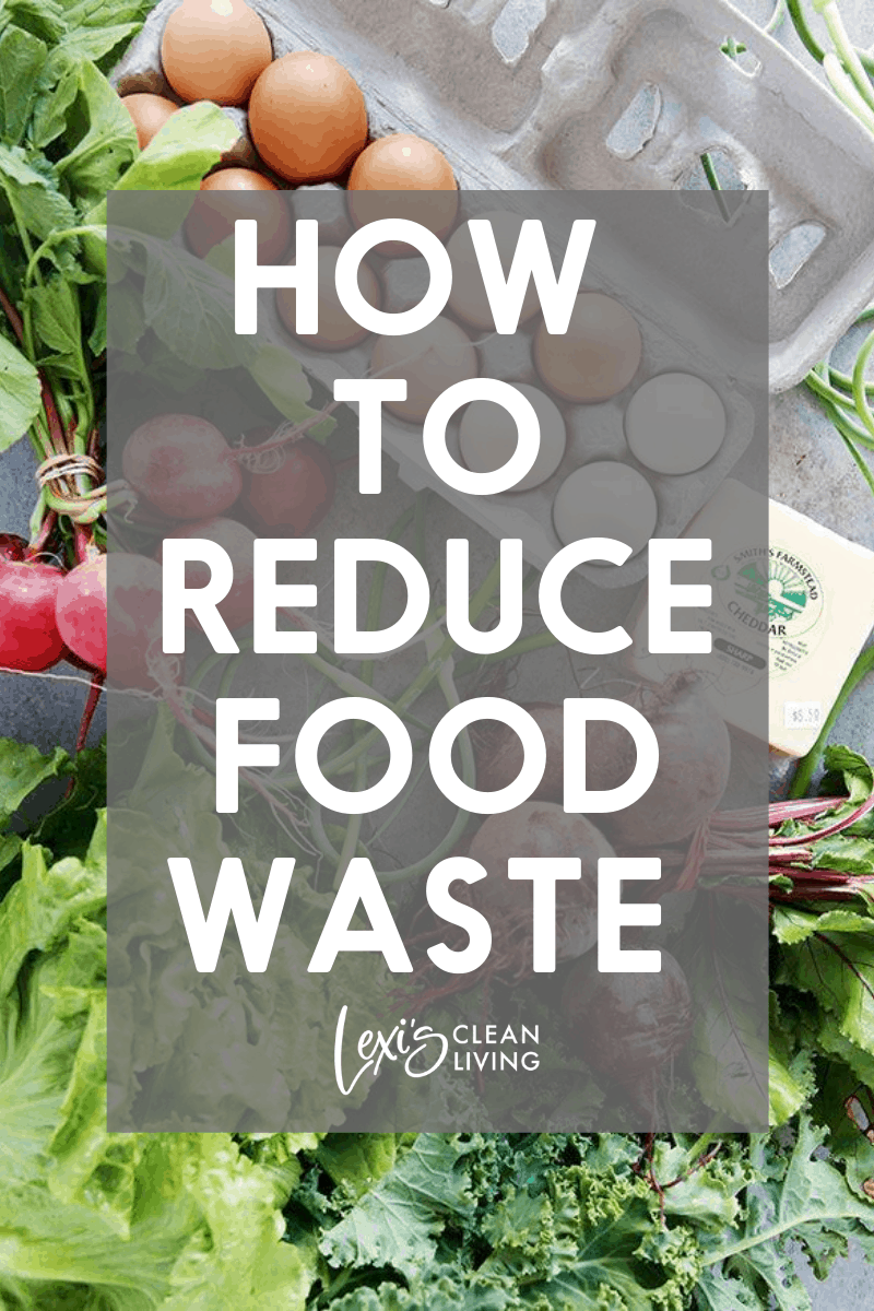 How to Reduce Food Waste