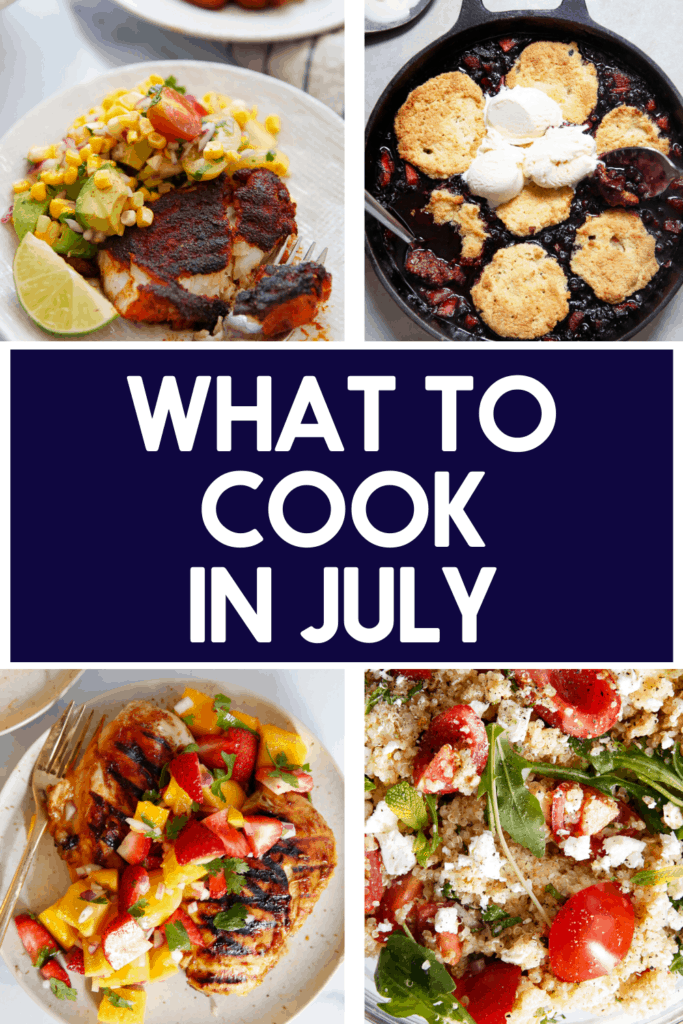 Recipes to cook in July.