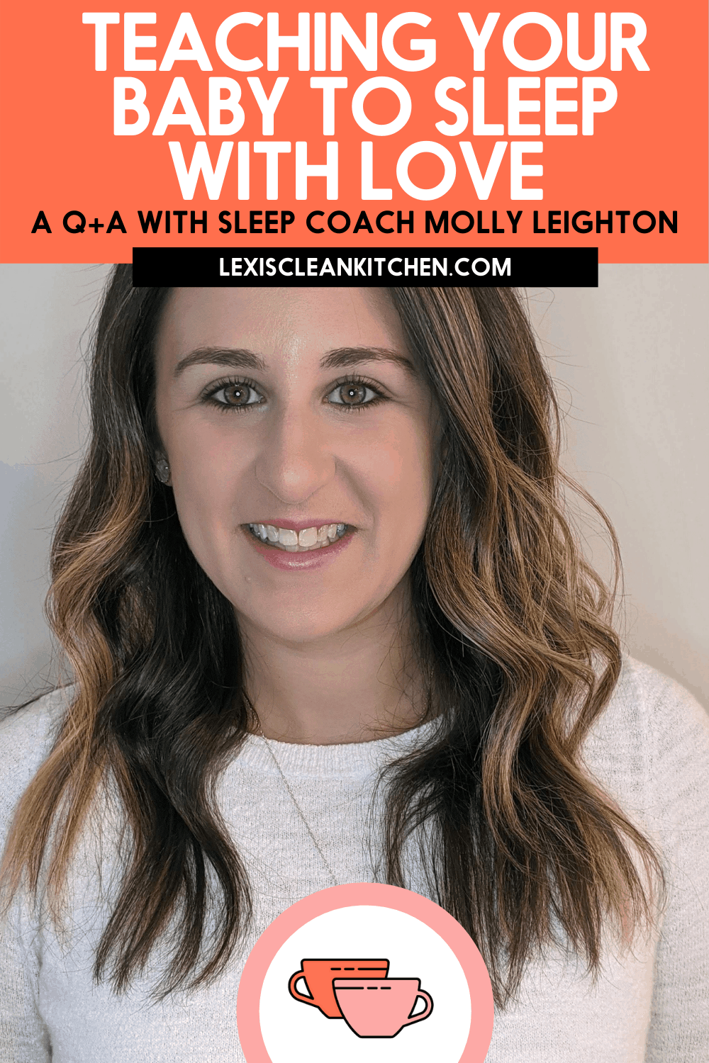 Clean Living Conversations Sleep Training