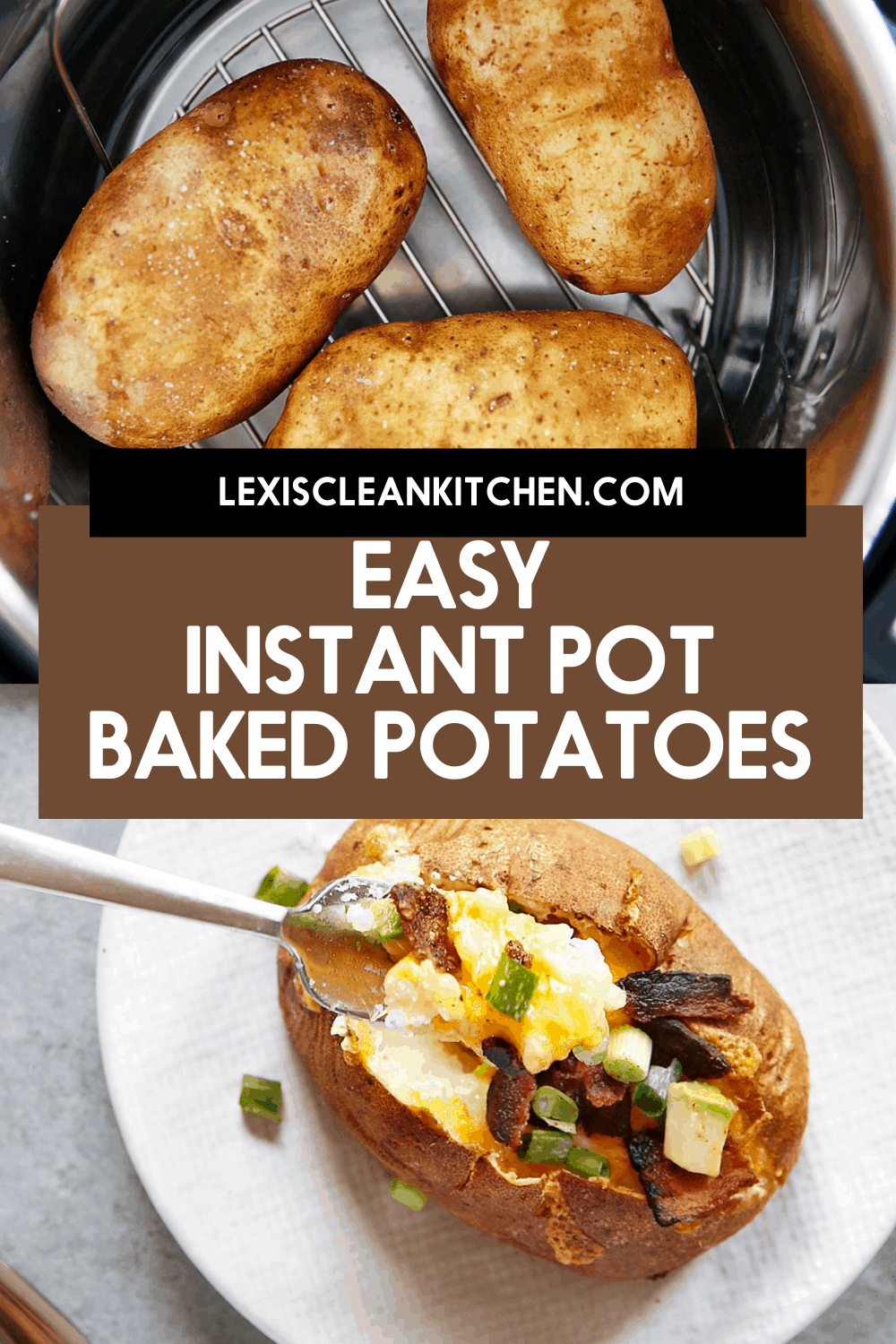 Instant Pot Baked Potatoes Lexi S Clean Kitchen