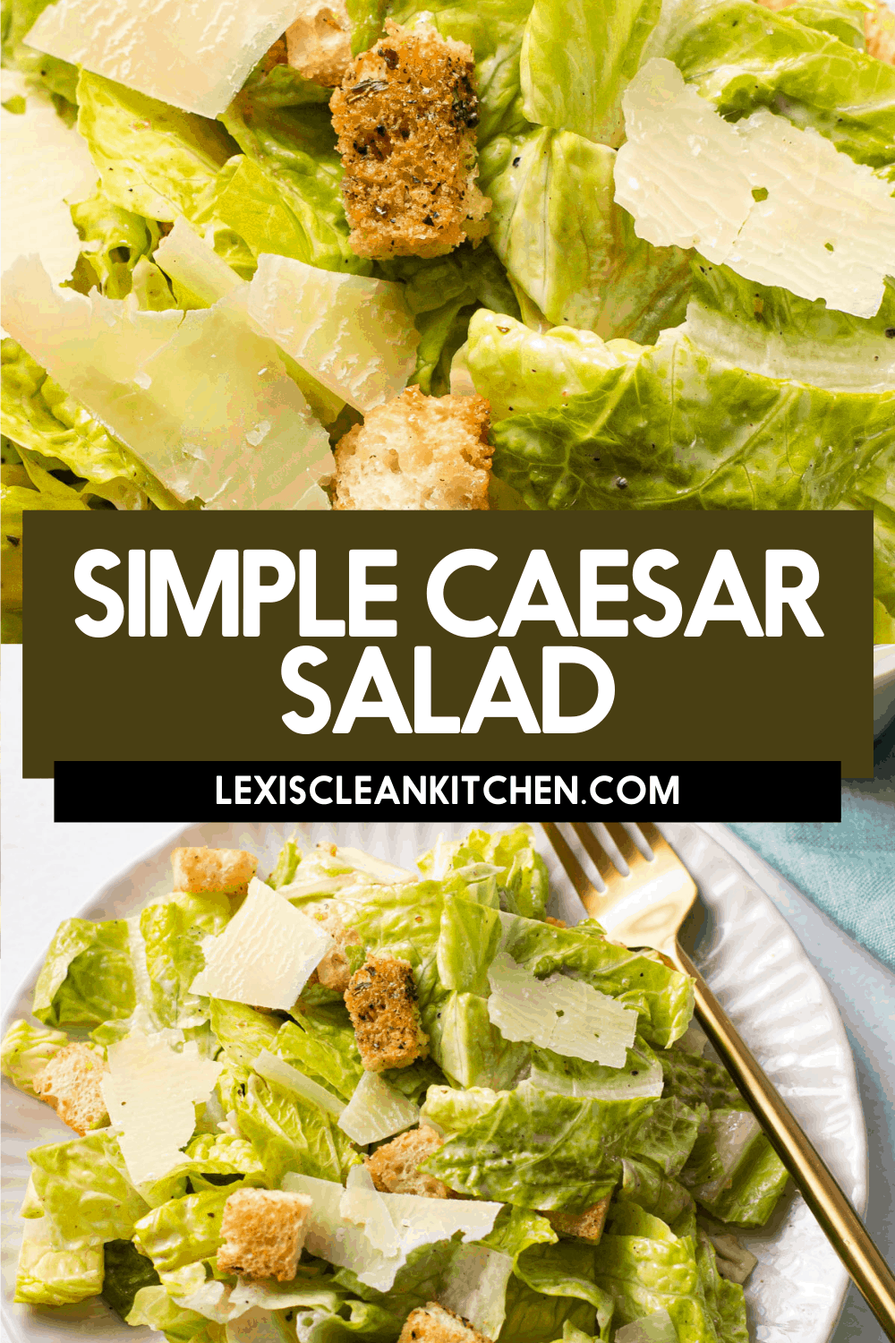 Restaurant Worthy Caesar Salad Recipe - Lexi's Clean Kitchen