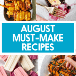 What to Cook in August