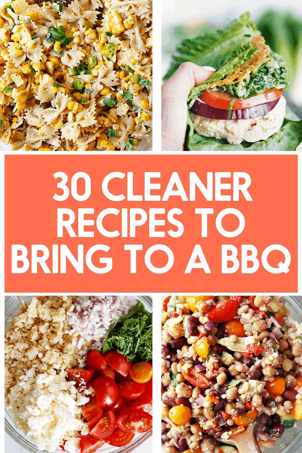 30 Clean Eating Recipes To Bring to Your BBQ