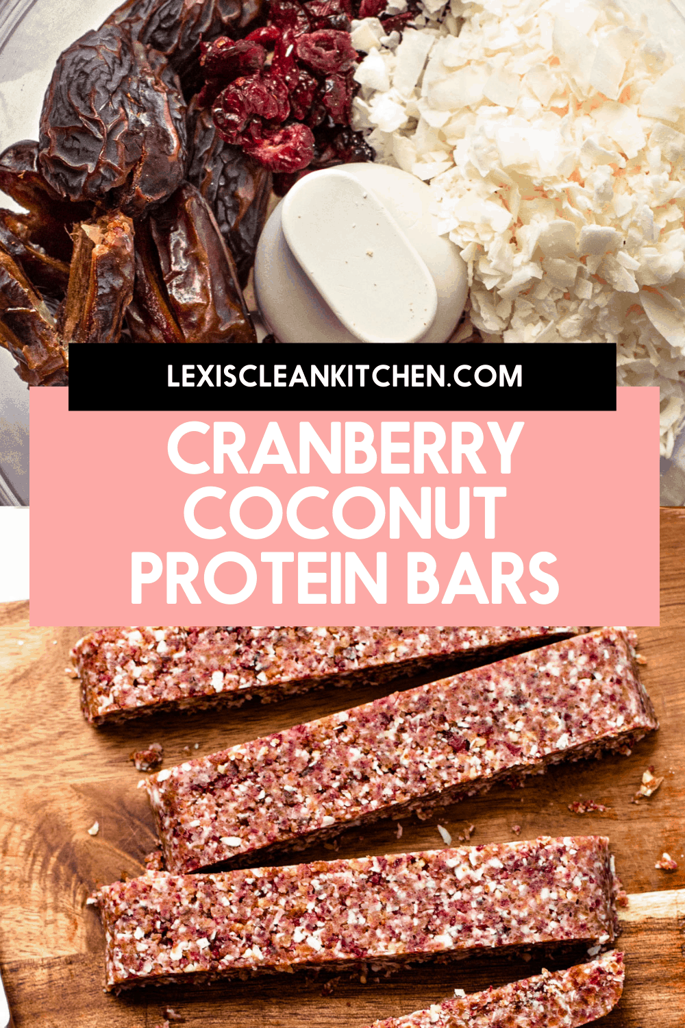 Coconut Cranberry Protein Bars Lexi's Clean Kitchen