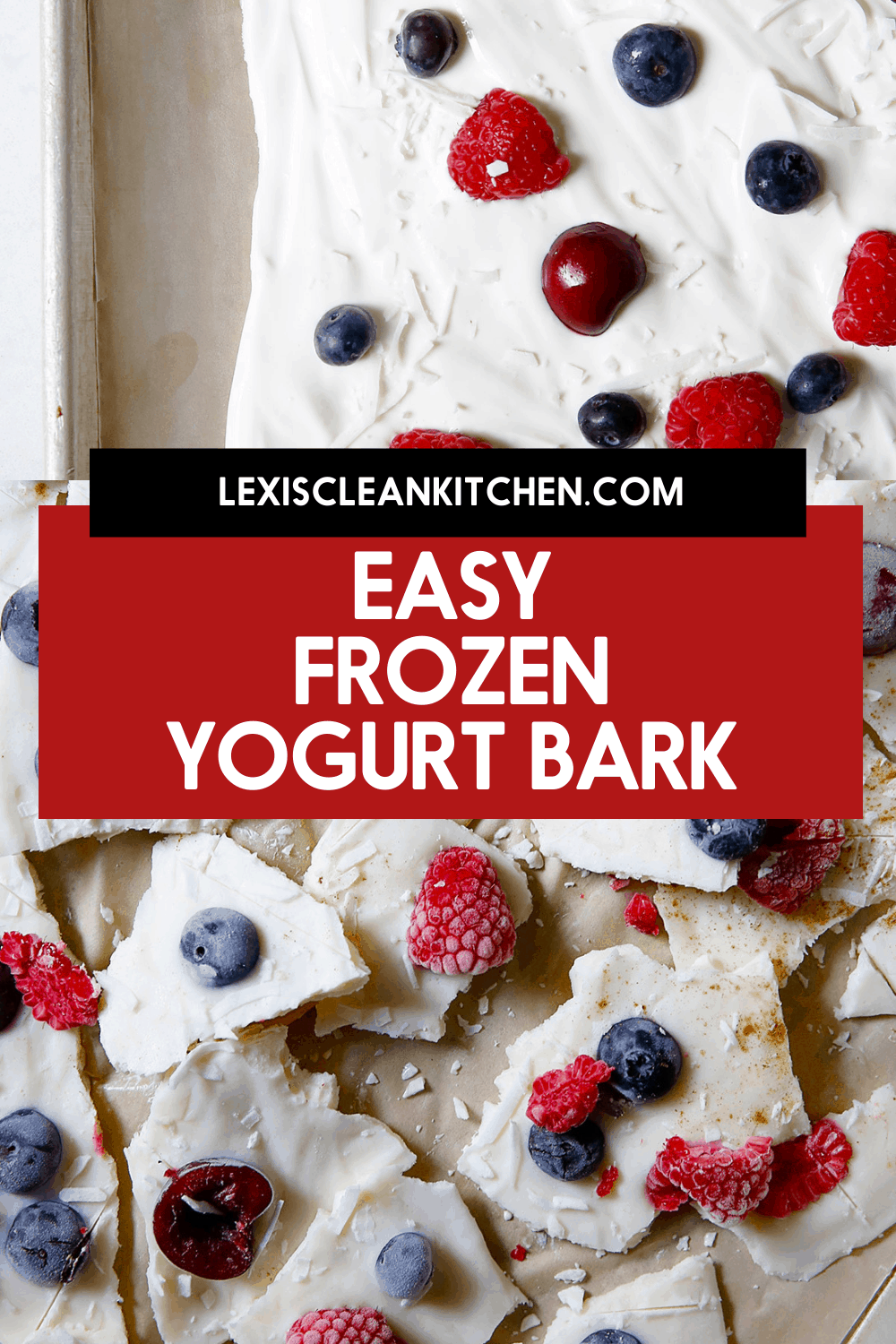 Super Easy Frozen Yogurt Bark - Lexi's Clean Kitchen