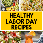 Healthy Labor Day Recipes