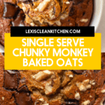 Chunky monkey baked oats.