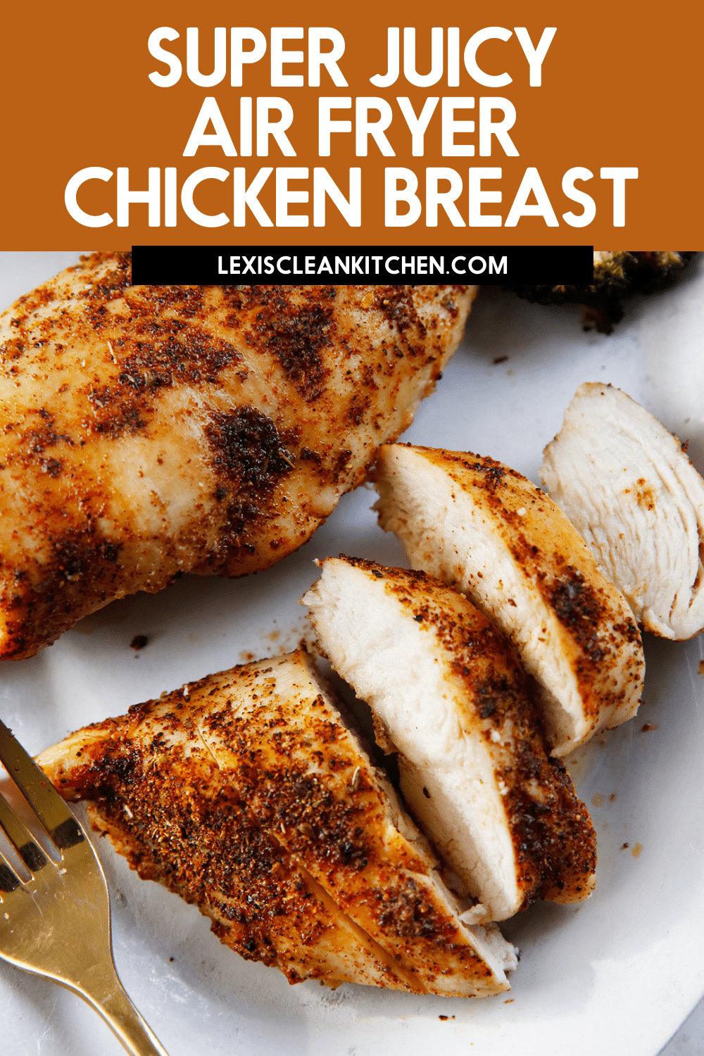 The Juiciest Air Fryer Chicken Breast - Lexi's Clean Kitchen