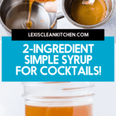 Simple Syrup for Cocktails 