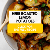 Herb Lemon Roasted Potatoes
