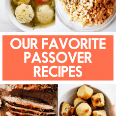 Our Best Passover Recipes