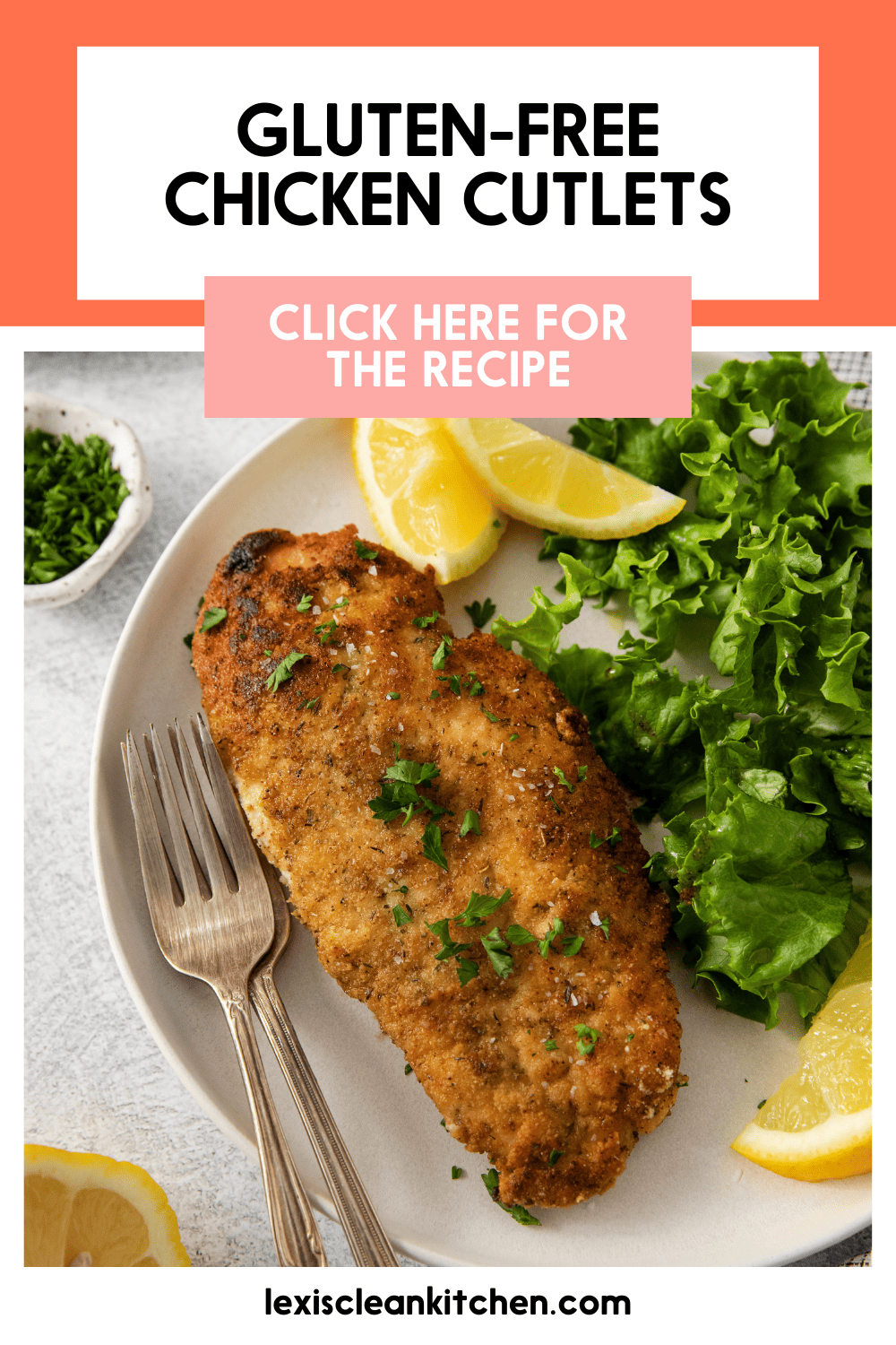 Gluten-Free Chicken Cutlets - Lexi's Clean Kitchen