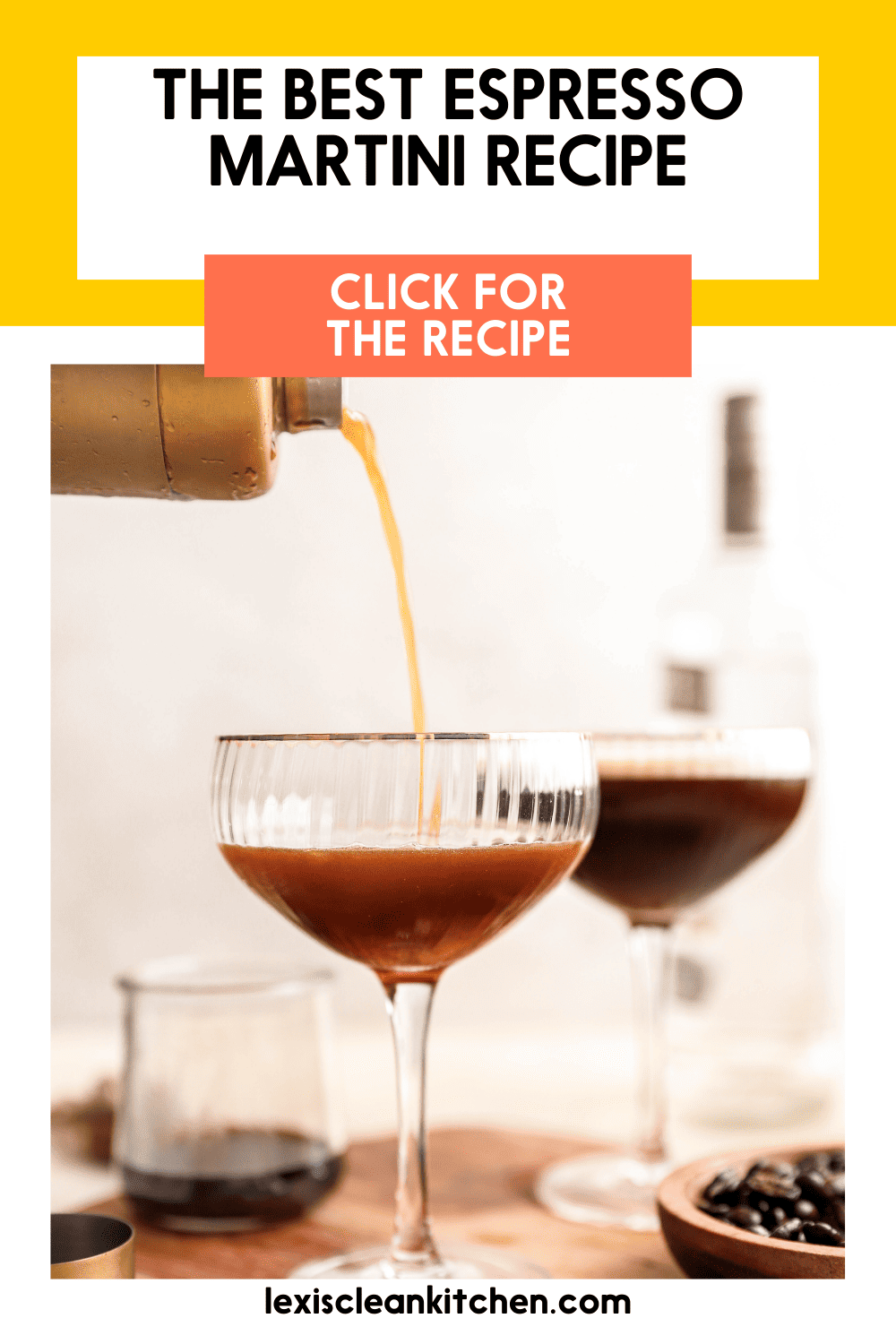 The Best Espresso Martini Recipe Lexi's Clean Kitchen
