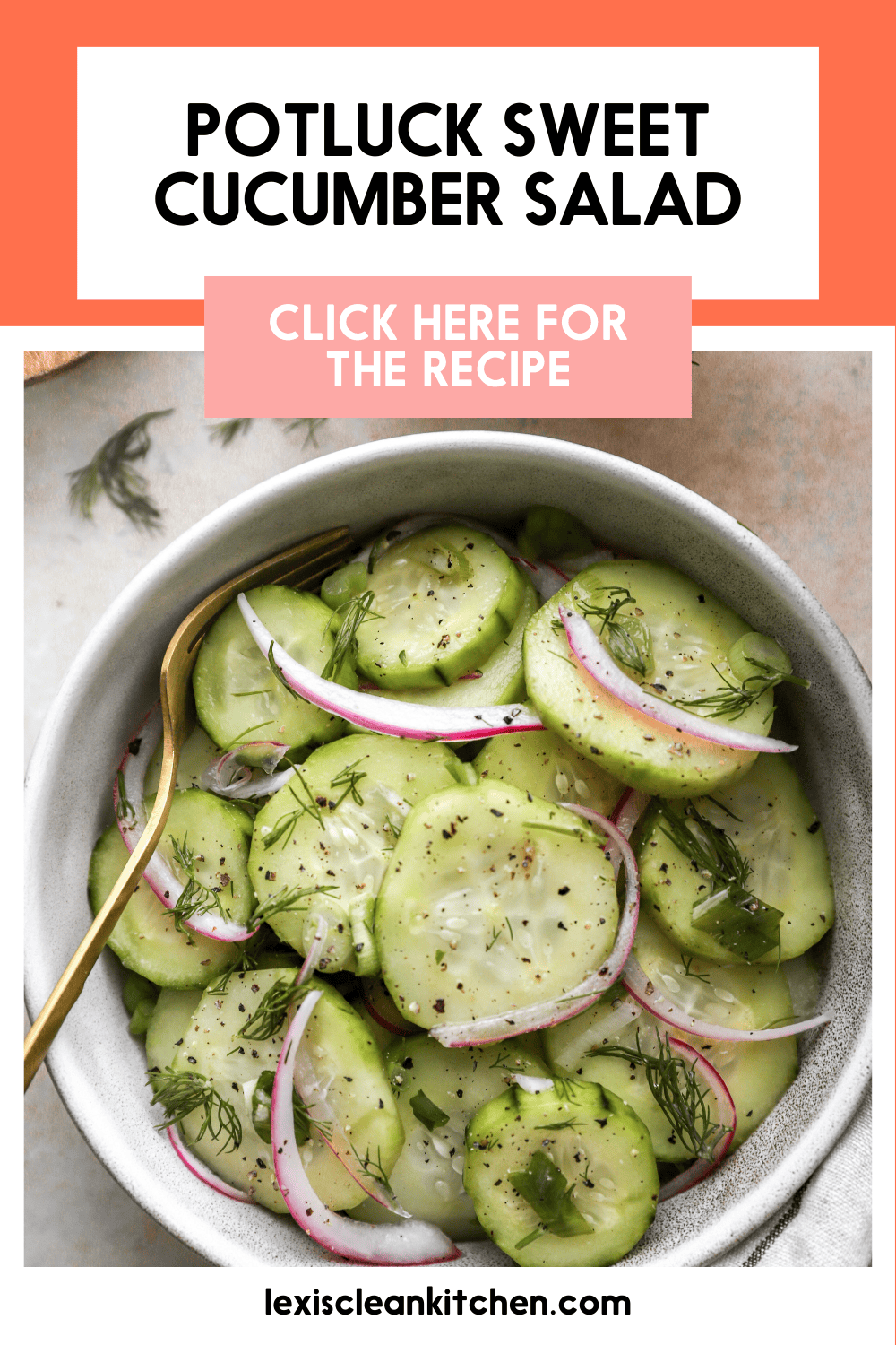 Easy Sweet Cucumber Salad Recipe - Lexi's Clean Kitchen